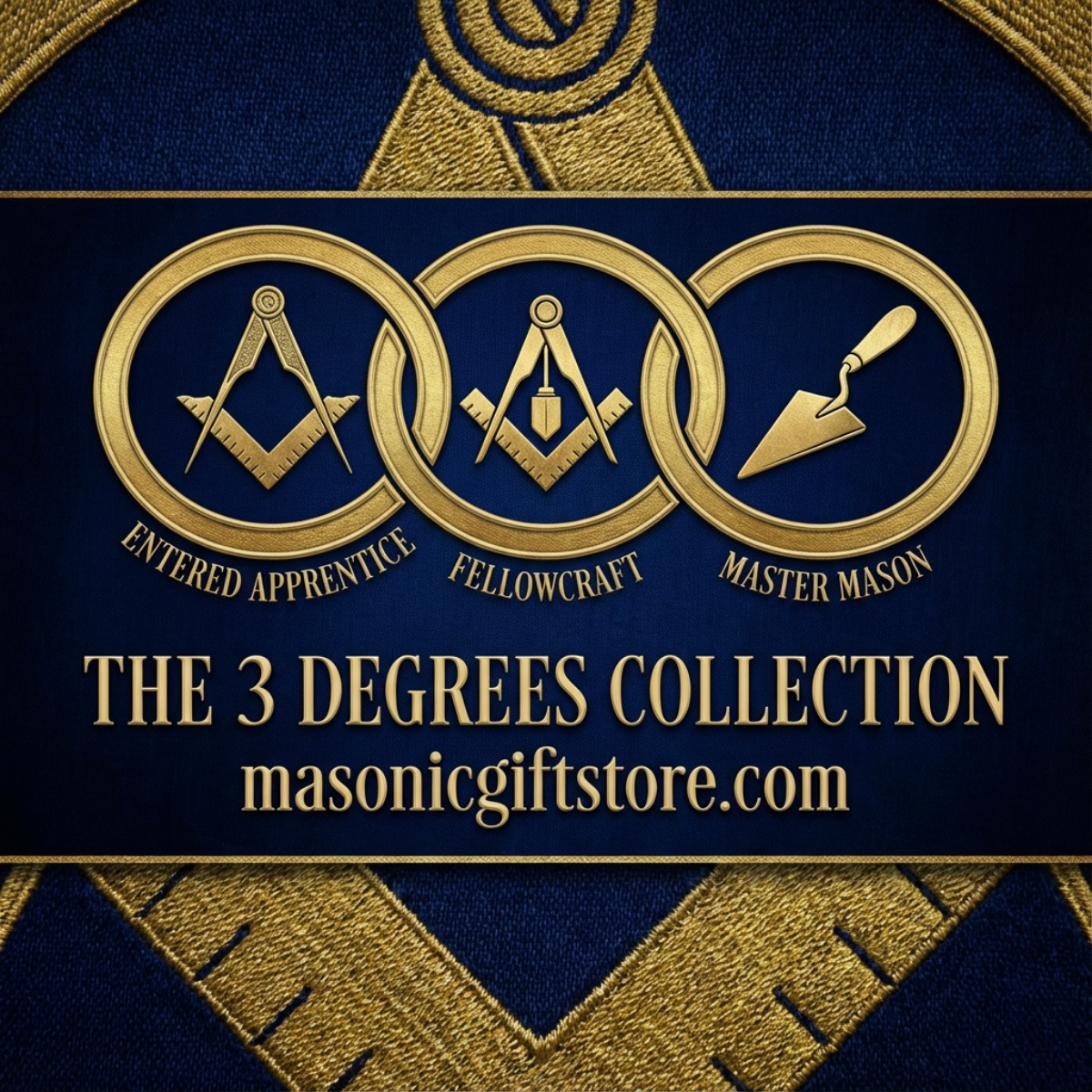Freemason-Three-Degrees-Collection-Entered-Apprentice-Fellowcraft-Master-Mason-Gifts Masonic Gift Store