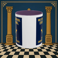 Masonic Mugs Ready to Go – Only the Important Stuff (Accent Coloured 11oz Mug) Printify