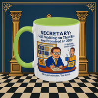 Masonic Mugs - Waiting Game - Secretary Printify