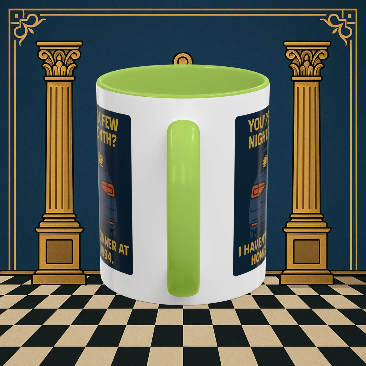 Masonic Mugs Ready to Go – Dinner at Home? Never Heard of It (Accent Coloured 11oz Mug) Printify