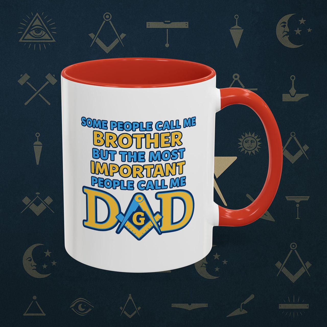 Masonic Mugs Ready to Go – Brother and Dad (Accent Coloured 11oz Mug) Printify
