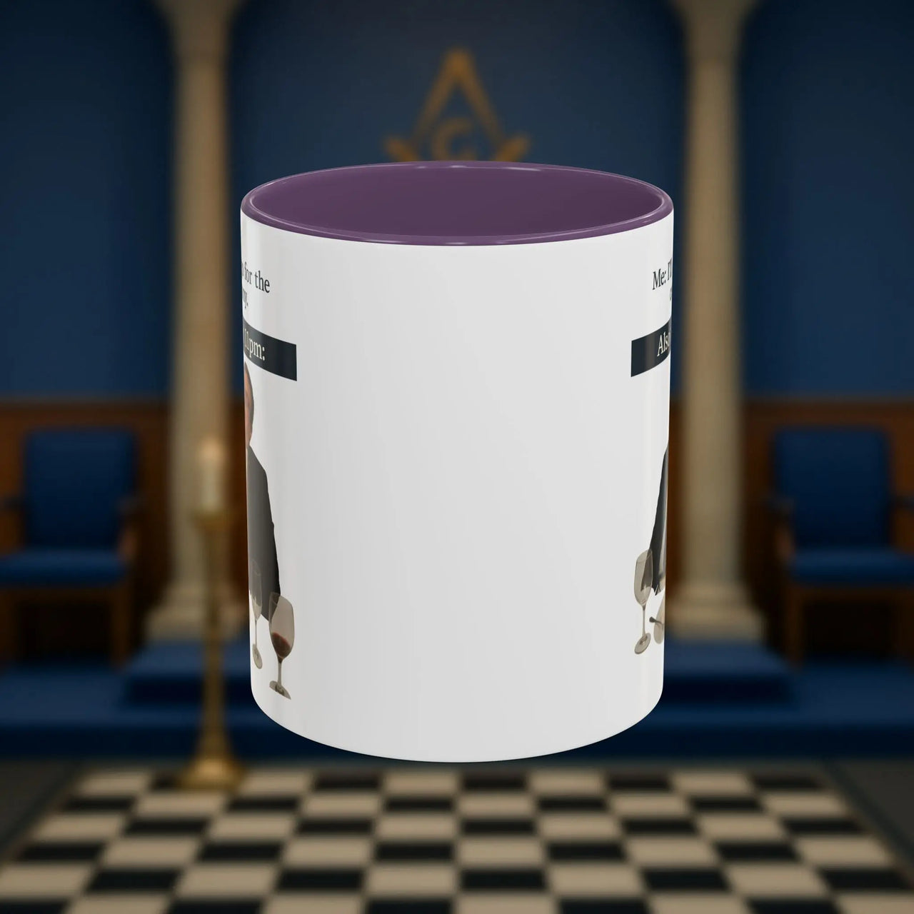 Masonic Mugs Ready to Go - I'll just go for the ceremony - 11oz Ceramic Mug Printify