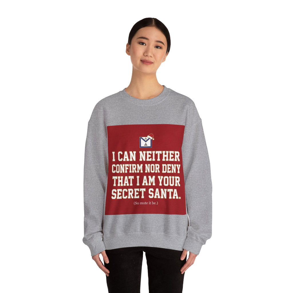 I can neither confirm or deny I am your Secret Santa Masonry Masonry Sweatshirt Masonic Mugs