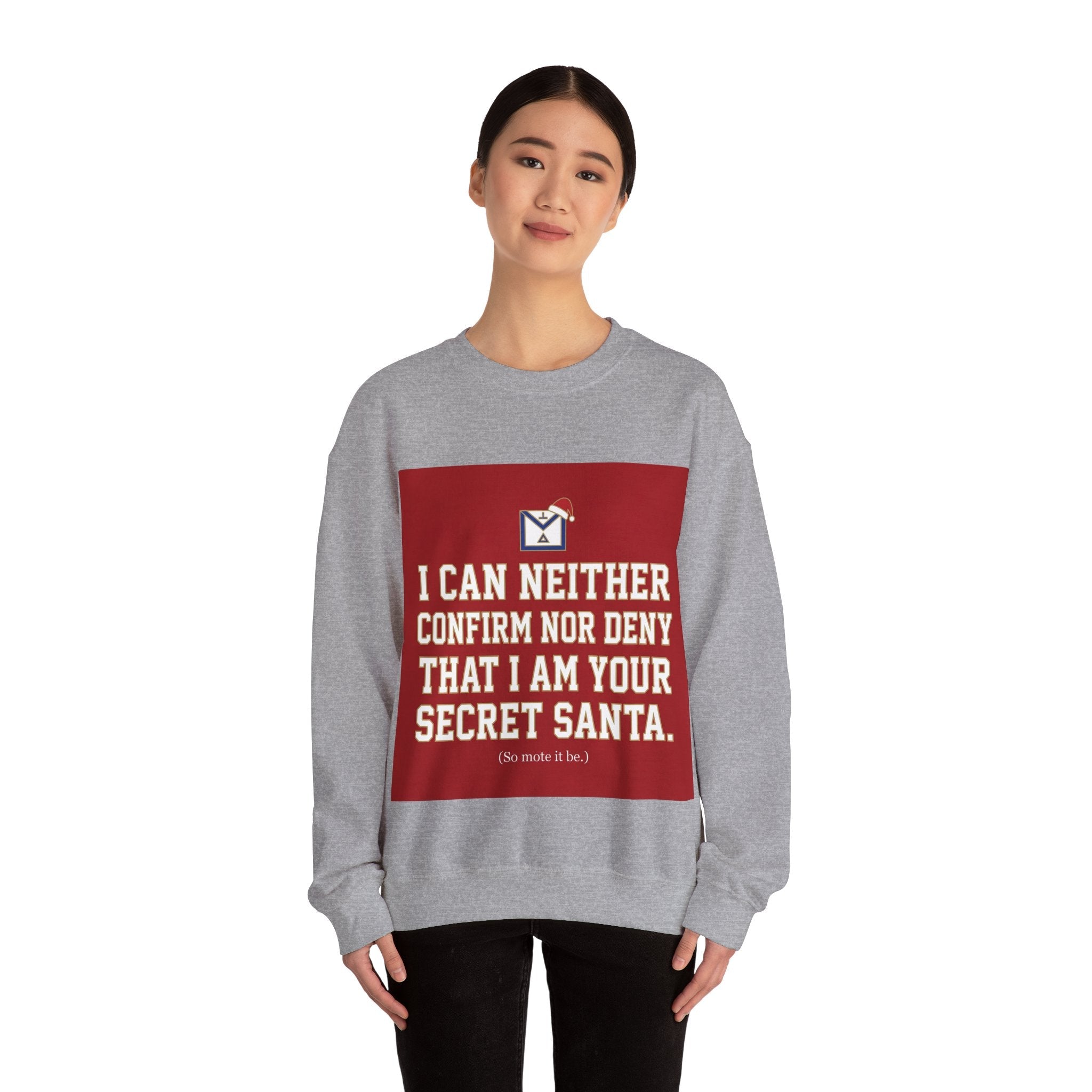 I can neither confirm or deny I am your Secret Santa Masonry Masonry Sweatshirt Masonic Mugs