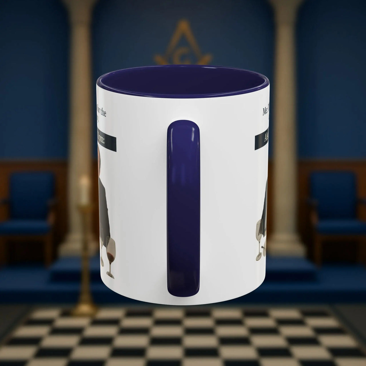 Masonic Mugs Ready to Go - I'll just go for the ceremony - 11oz Ceramic Mug Printify