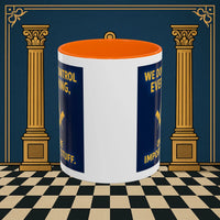 Masonic Mugs Ready to Go – Only the Important Stuff (Accent Coloured 11oz Mug) Printify