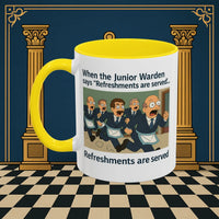 Masonic Mugs Ready to Go – Refreshments Are Served (Accent Coloured 11oz Mug) Printify