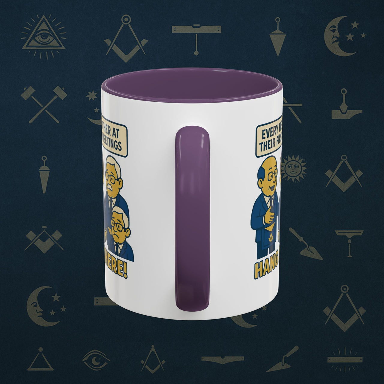 Masonic Mugs Ready to Go – Hang In There! (Accent Coloured 11oz Mug) Printify