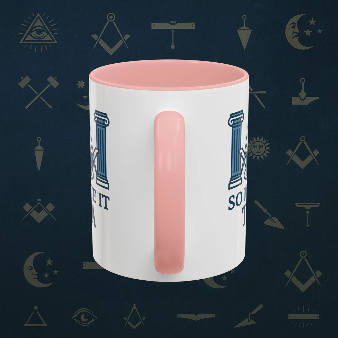 Masonic Mugs Ready to Go – So Mote It Tea (Accent Coloured 11oz Mug) Printify