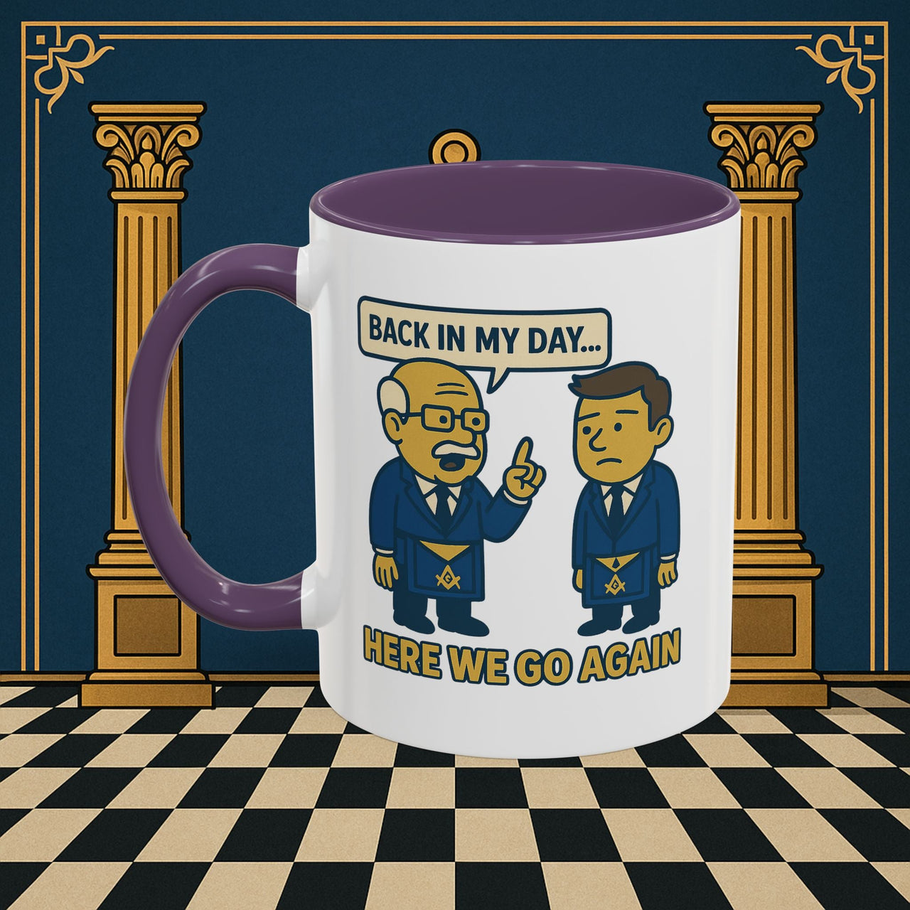 Masonic Mugs Ready to Go – Back in My Day… (Accent Coloured 11oz Mug) Printify
