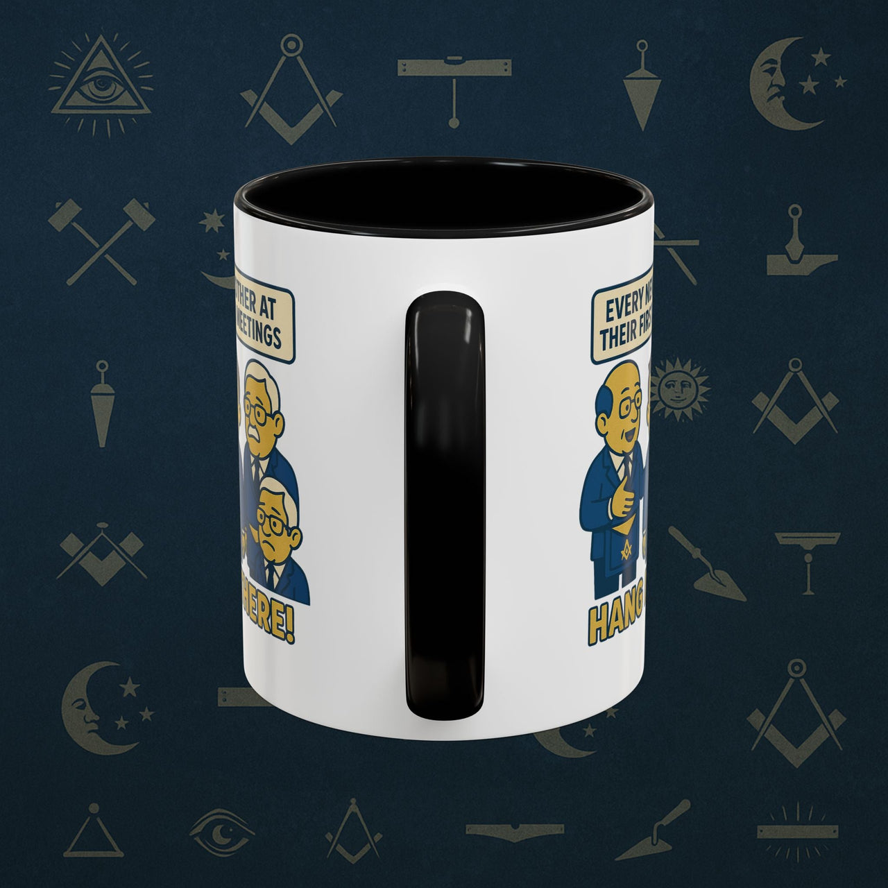 Masonic Mugs Ready to Go – Hang In There! (Accent Coloured 11oz Mug) Printify