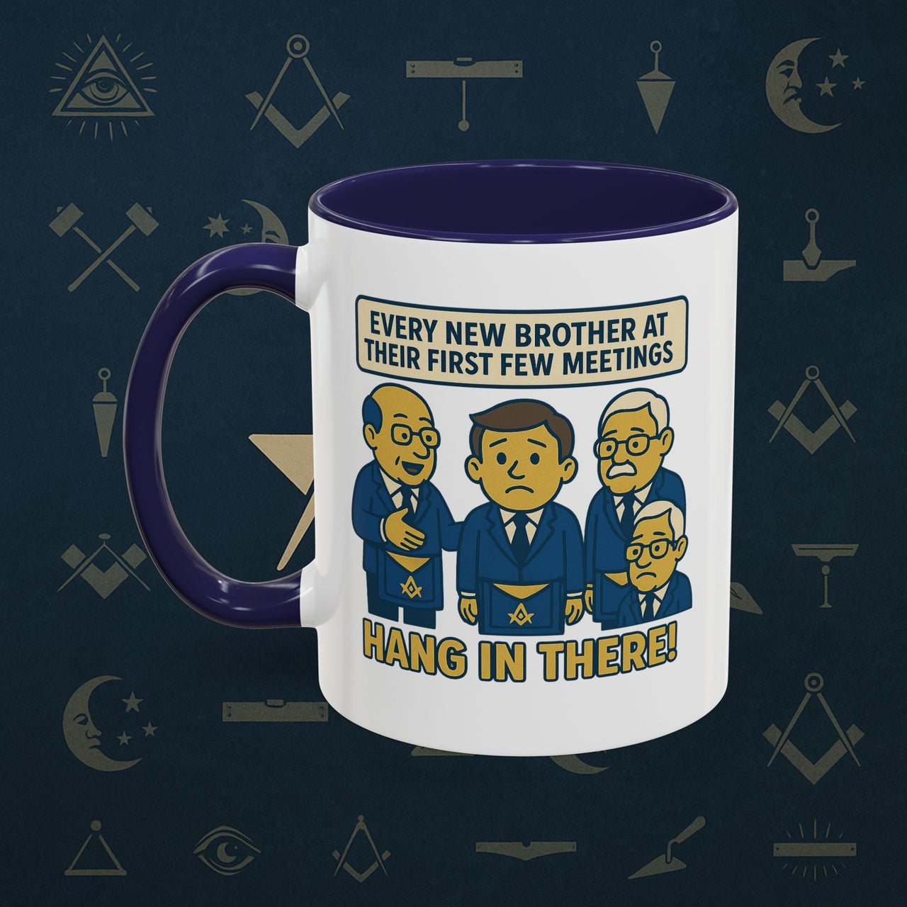 Masonic Mugs Ready to Go – Hang In There! (Accent Coloured 11oz Mug) Printify