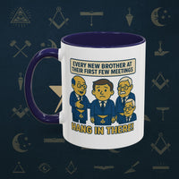 Masonic Mugs Ready to Go – Hang In There! (Accent Coloured 11oz Mug) Printify
