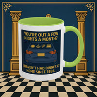 Masonic Mugs Ready to Go – Dinner at Home? Never Heard of It (Accent Coloured 11oz Mug) Printify