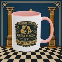 Masonic Mugs – Behind Every Great Mason (Accent Coloured 11oz Mug) Printify