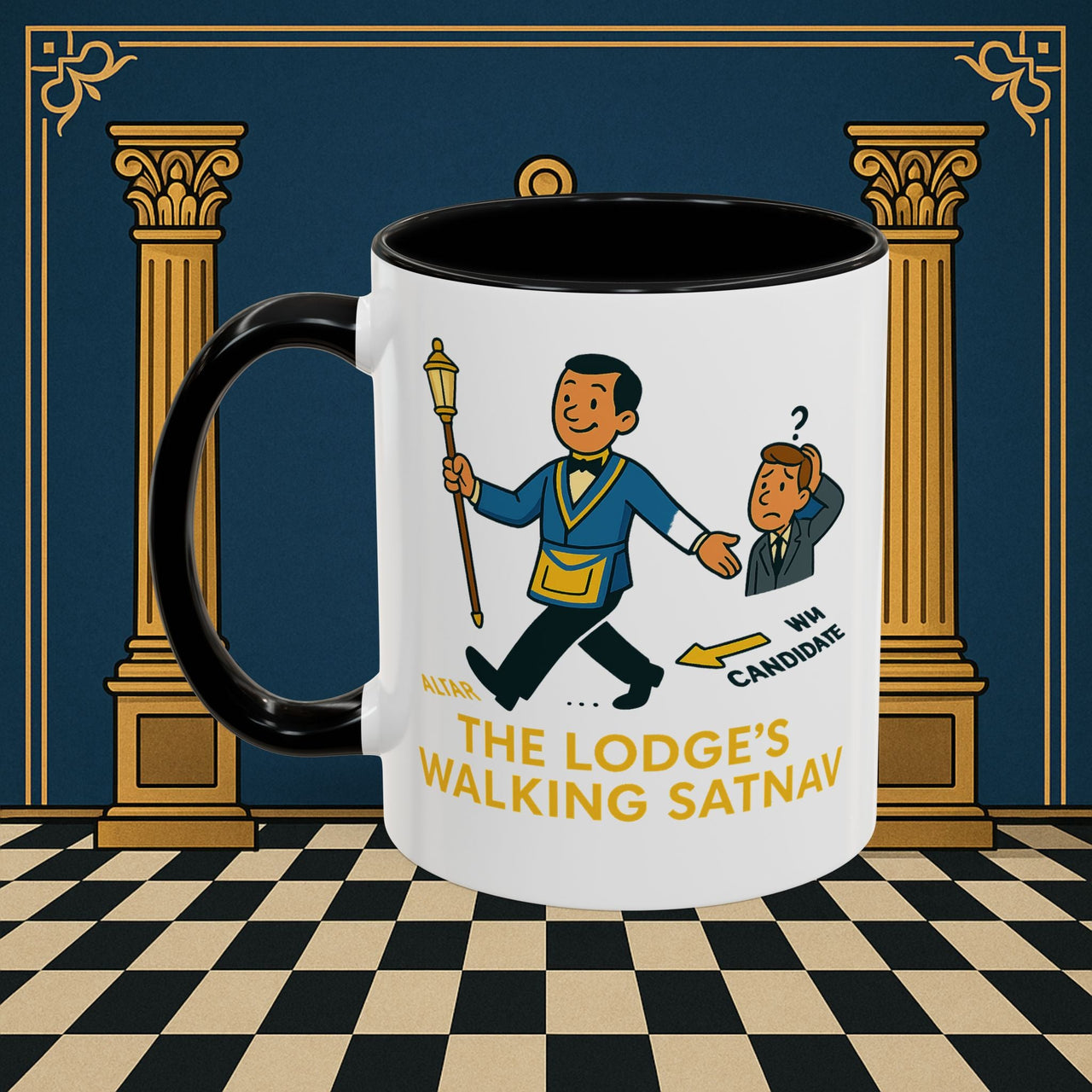 Masonic Mugs - The Lodge's Walking Satnav - Senior Deacon Printify