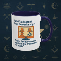Masonic Mugs Ready to Go – Least Favourite App (Accent Coloured 11oz Mug) Printify