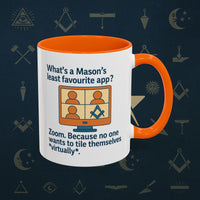 Masonic Mugs Ready to Go – Least Favourite App (Accent Coloured 11oz Mug) Printify