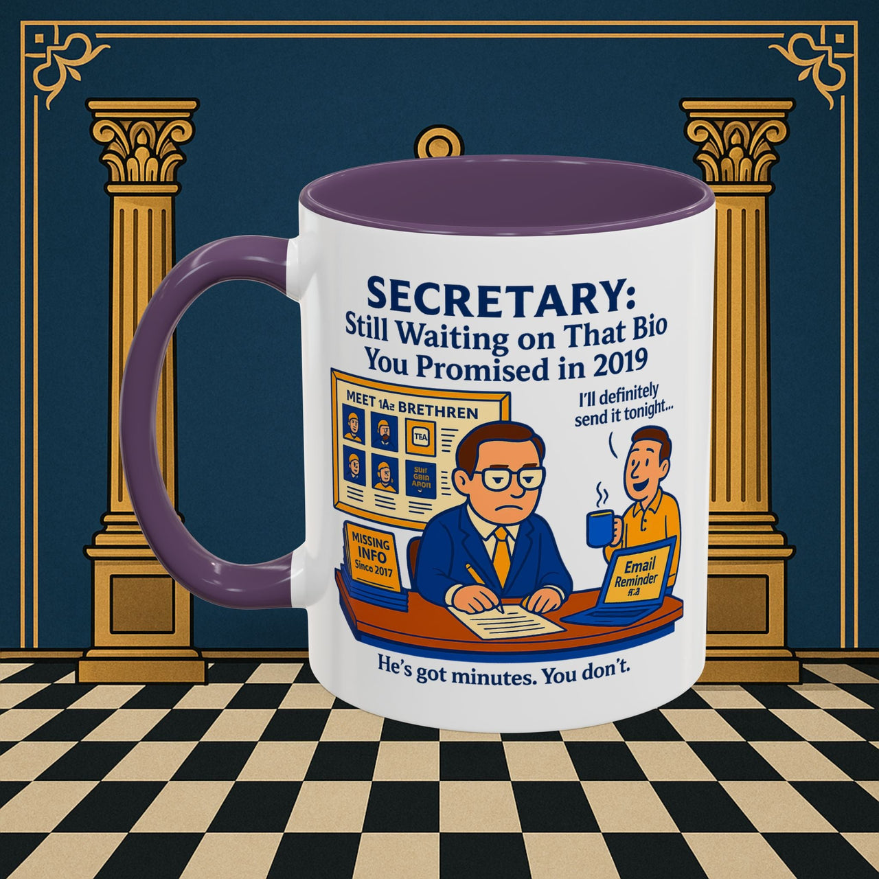 Masonic Mugs - Waiting Game - Secretary Printify