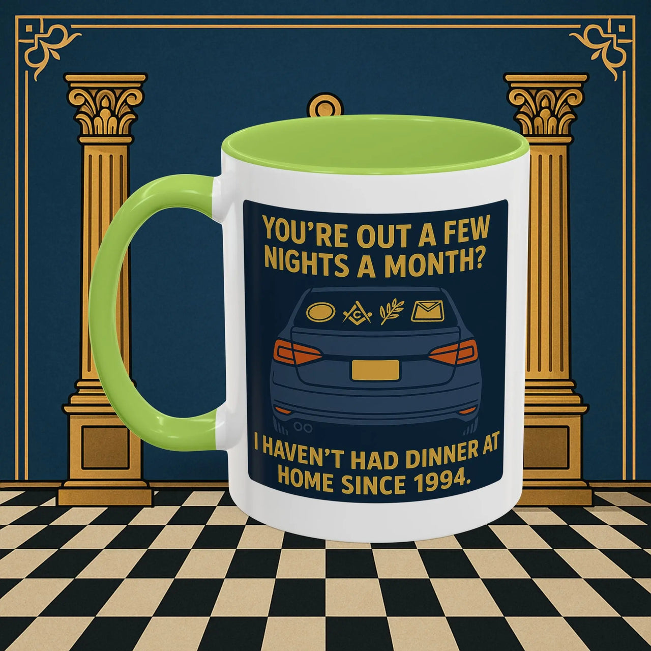 Masonic Mugs Ready to Go – Dinner at Home? Never Heard of It (Accent Coloured 11oz Mug) Printify