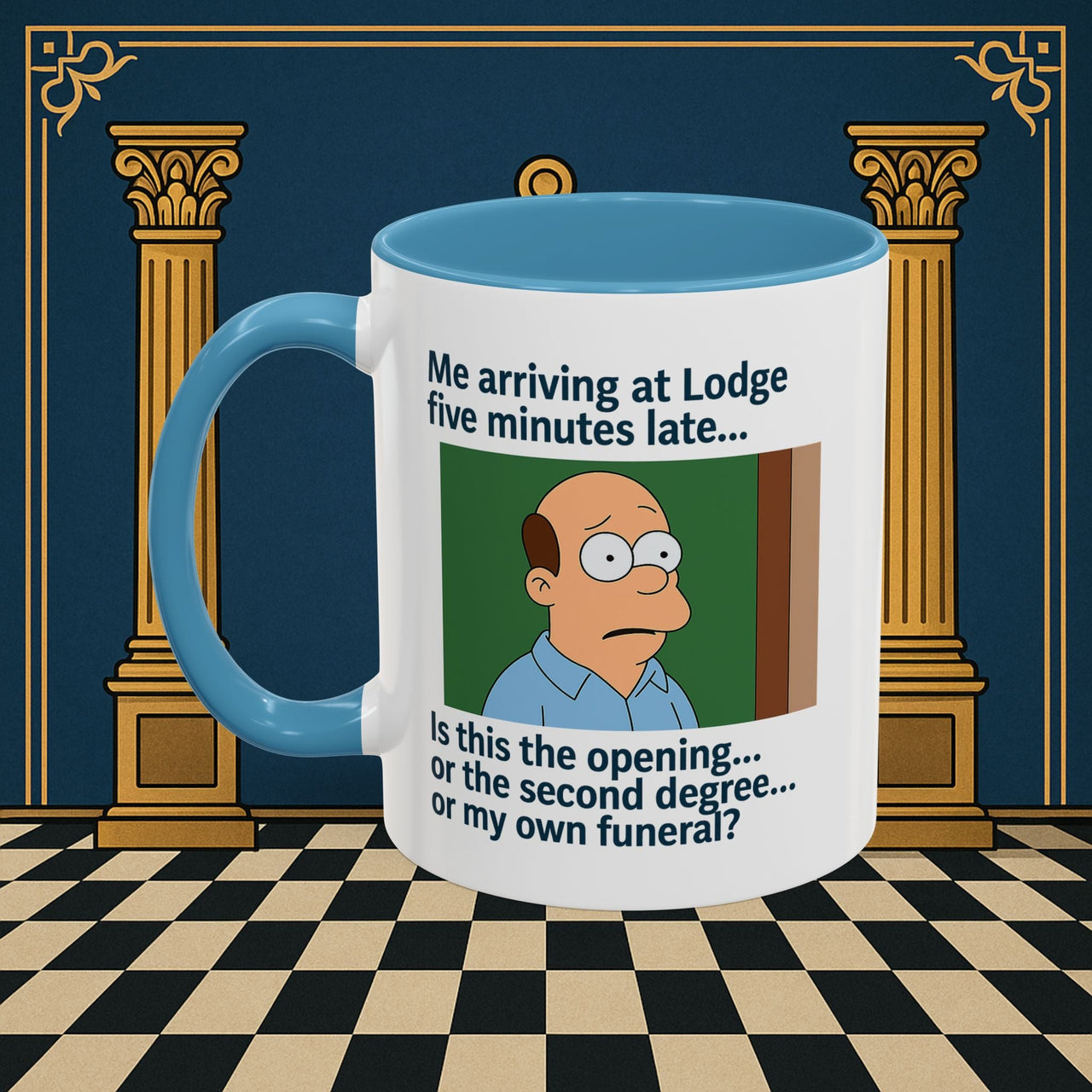 Masonic Mugs Ready to Go – Five Minutes Late (Accent Coloured 11oz Mug) Printify