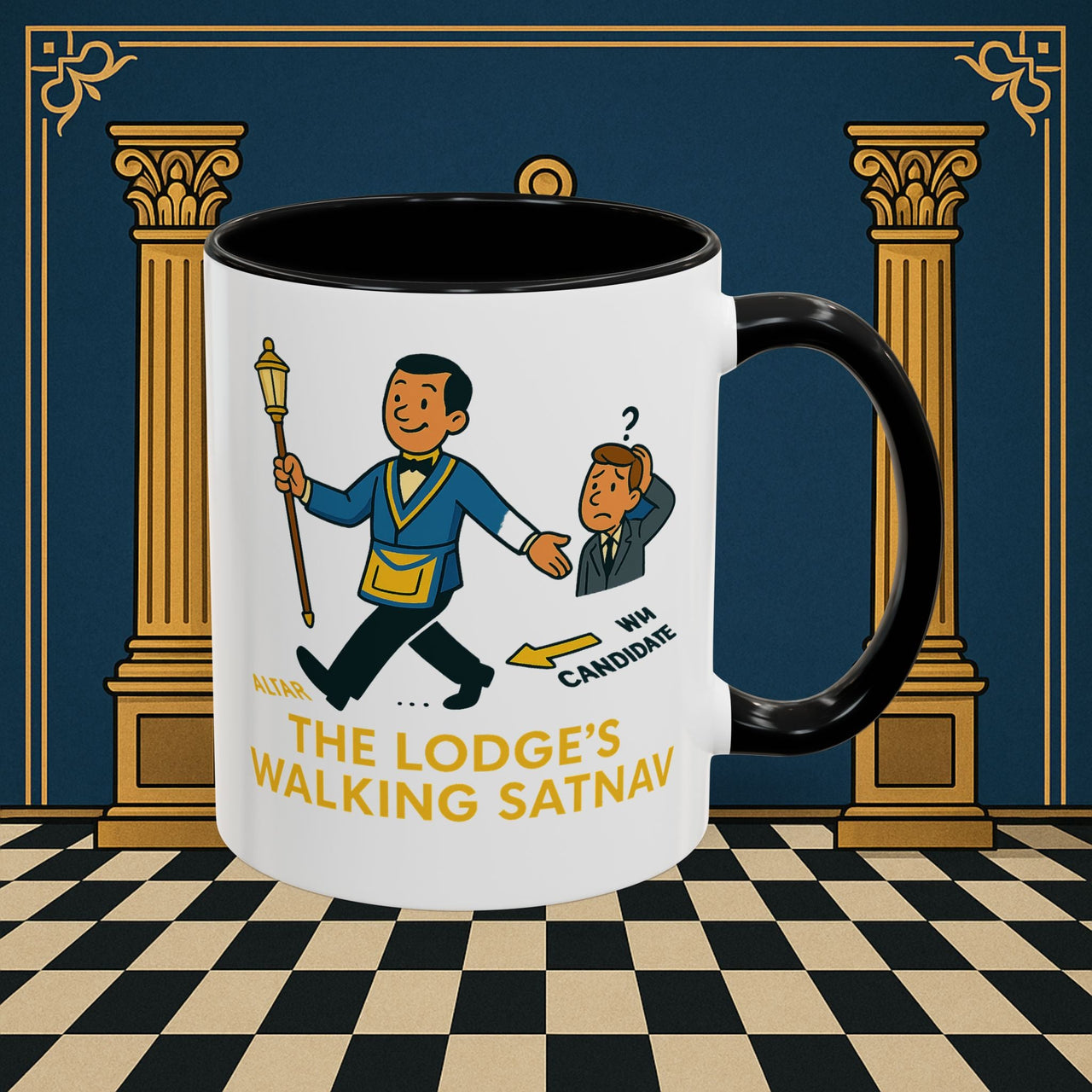 Masonic Mugs - The Lodge's Walking Satnav - Senior Deacon Printify