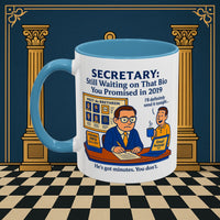 Masonic Mugs - Waiting Game - Secretary Printify