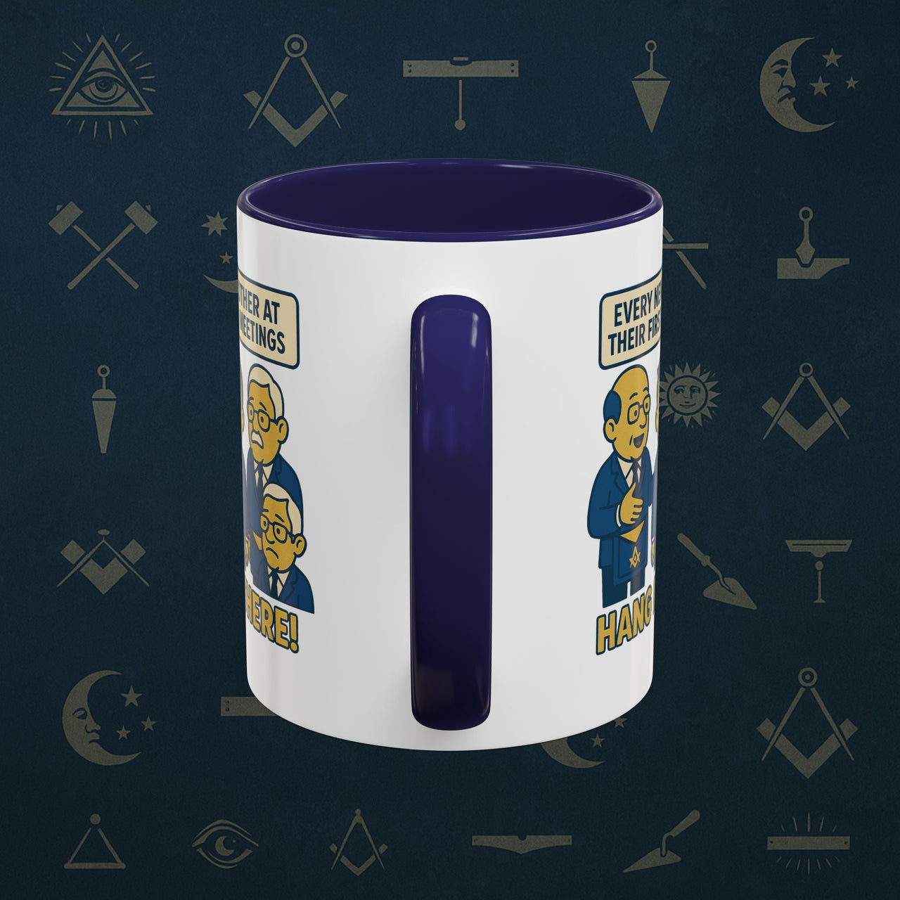 Masonic Mugs Ready to Go – Hang In There! (Accent Coloured 11oz Mug) Printify
