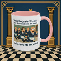 Masonic Mugs Ready to Go – Refreshments Are Served (Accent Coloured 11oz Mug) Printify