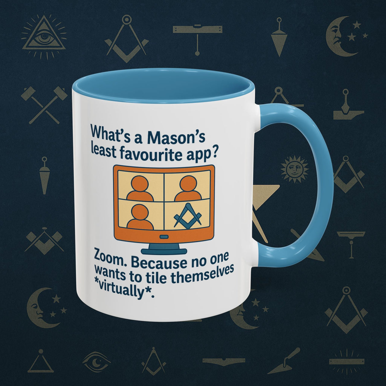 Masonic Mugs Ready to Go – Least Favourite App (Accent Coloured 11oz Mug) Printify