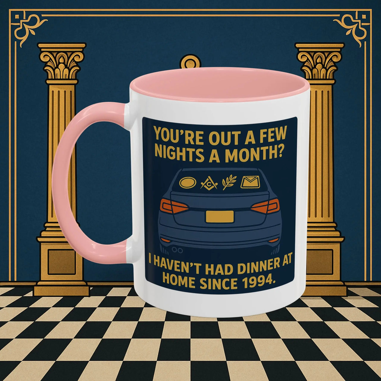 Masonic Mugs Ready to Go – Dinner at Home? Never Heard of It (Accent Coloured 11oz Mug) Printify