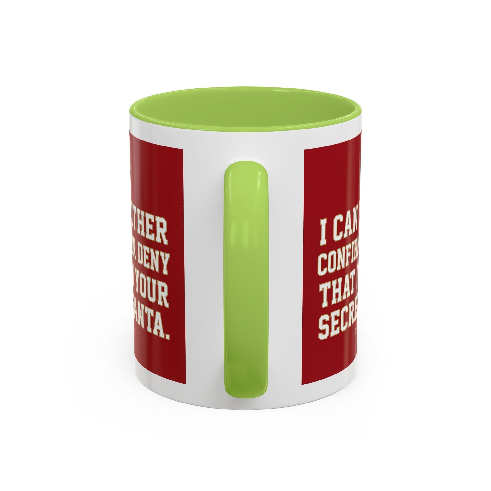 I can neither confirm or deny I am your Secret Santa Coffee Mug — Festive Freemason Holiday Ugly Sweater Design Masonic Mugs