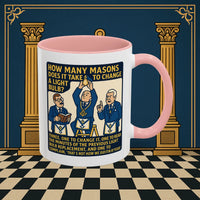 Masonic Mugs Ready to Go – How Many Masons? (Accent Coloured 11oz Mug) Printify