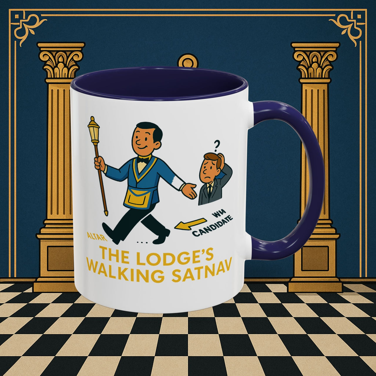 Masonic Mugs - The Lodge's Walking Satnav - Senior Deacon Printify