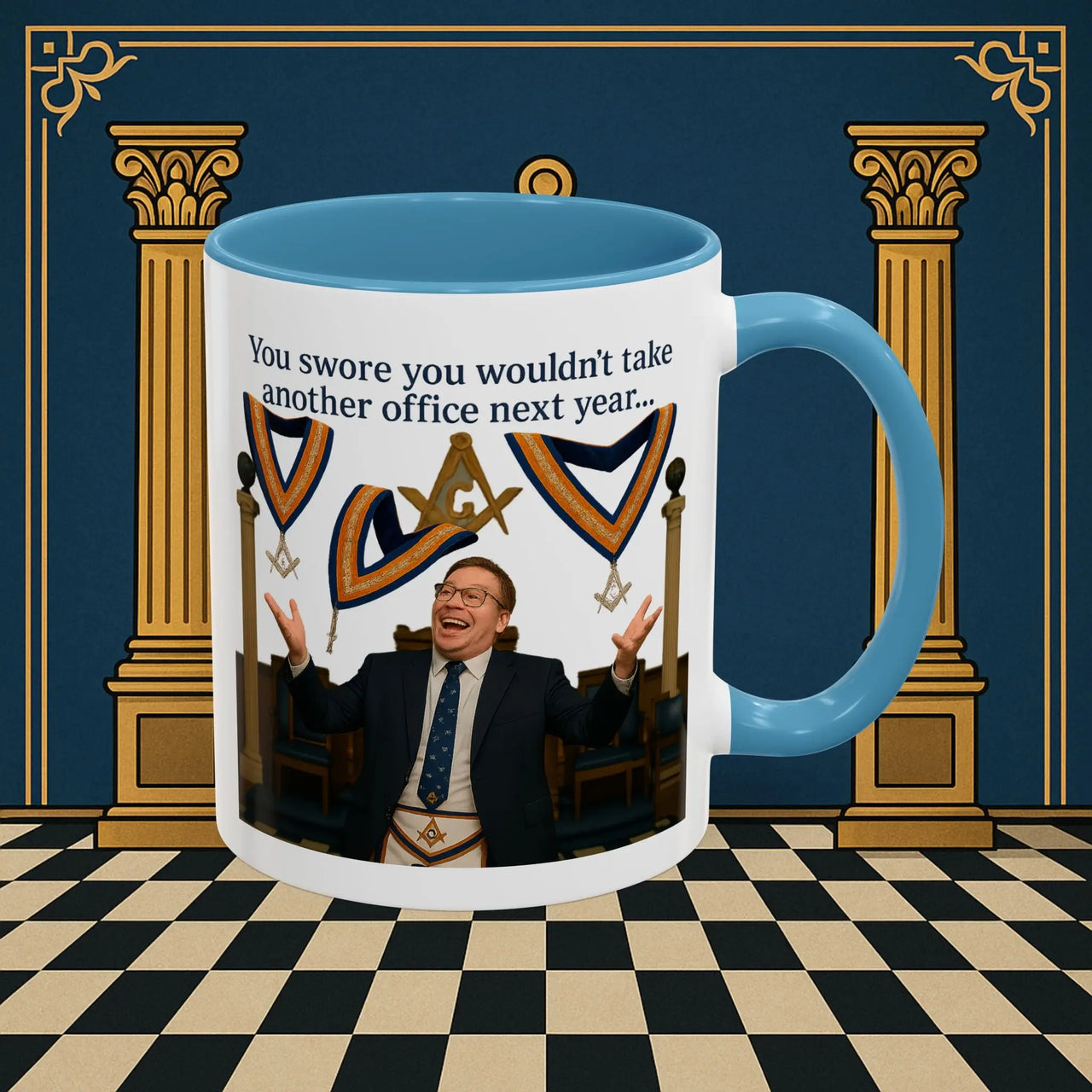 Masonic Mugs Ready to Go – Another Office? Go On Then… (Accent Coloured 11oz Mug) Printify
