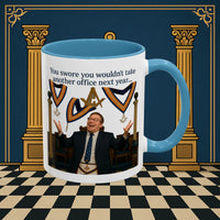 Masonic Mugs Ready to Go – Another Office? Go On Then… (Accent Coloured 11oz Mug) Printify