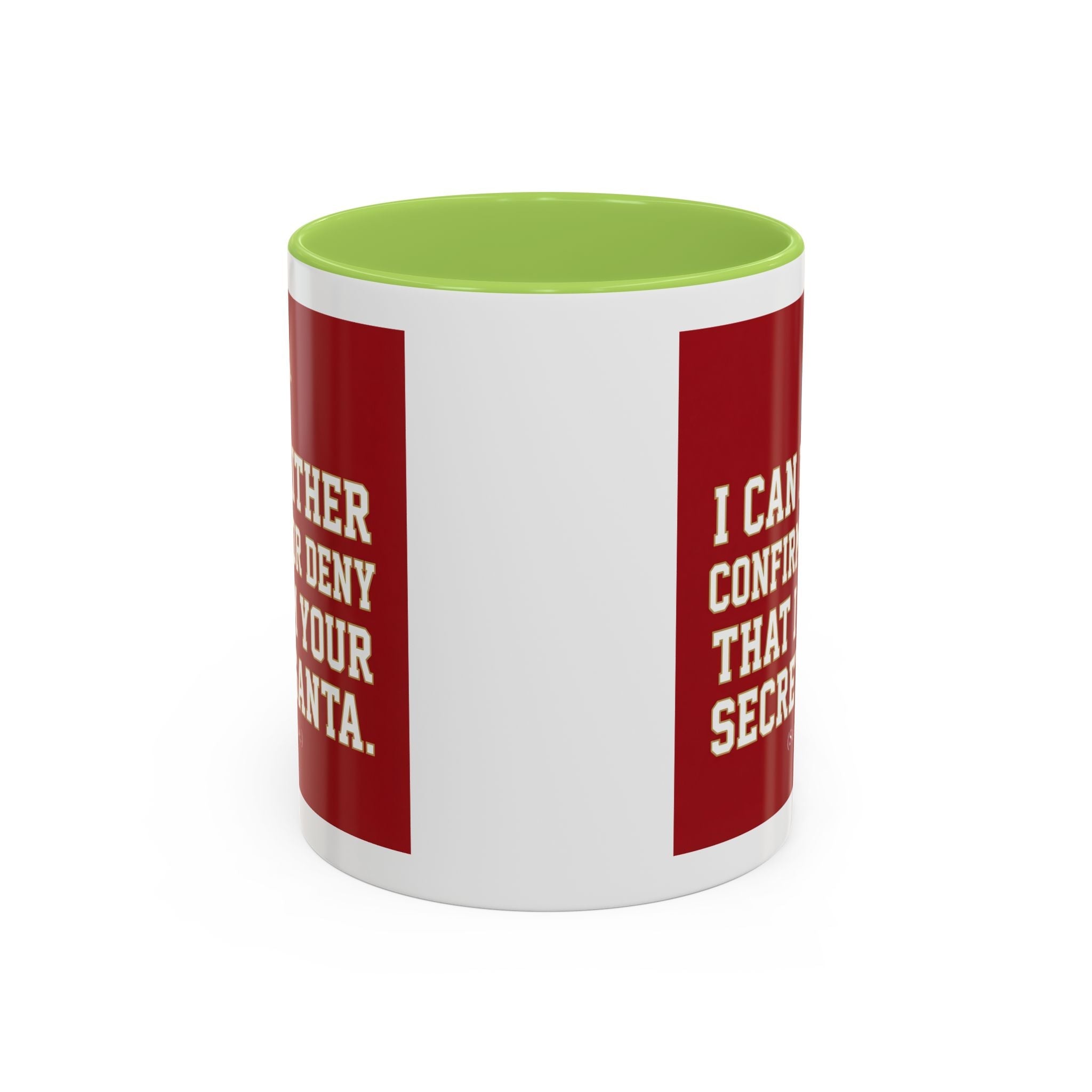 I can neither confirm or deny I am your Secret Santa Coffee Mug — Festive Freemason Holiday Ugly Sweater Design Printify