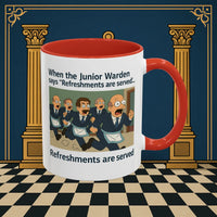 Masonic Mugs Ready to Go – Refreshments Are Served (Accent Coloured 11oz Mug) Printify