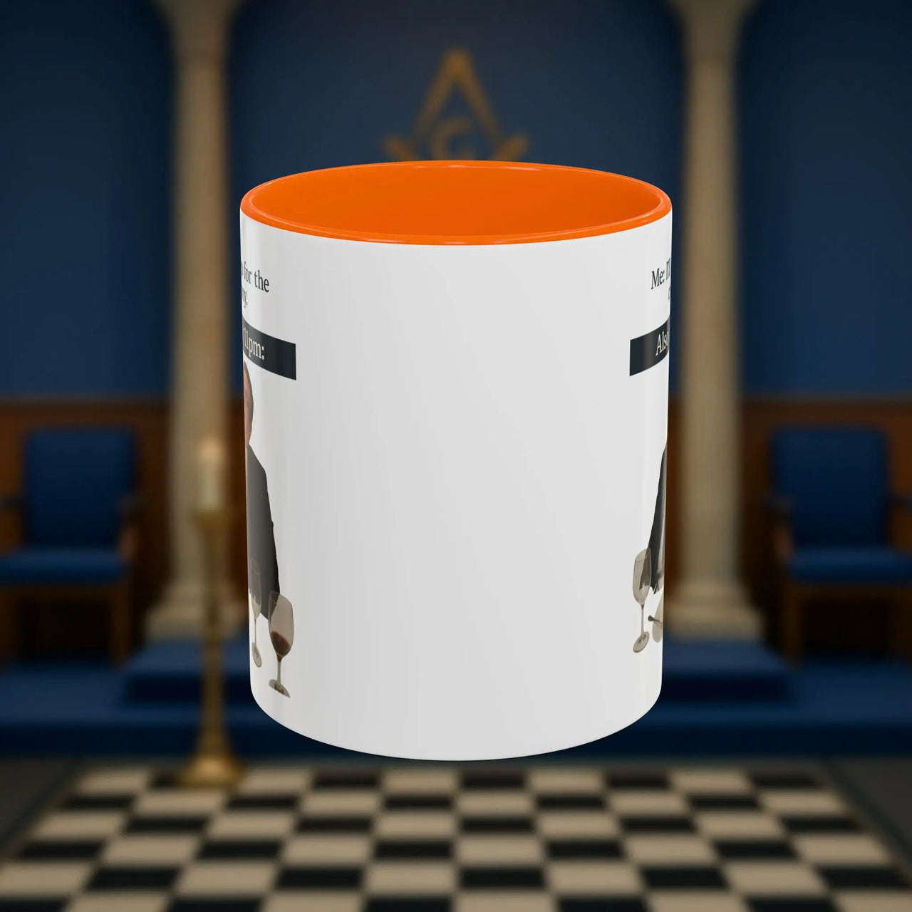 Masonic Mugs Ready to Go - I'll just go for the ceremony - 11oz Ceramic Mug Printify