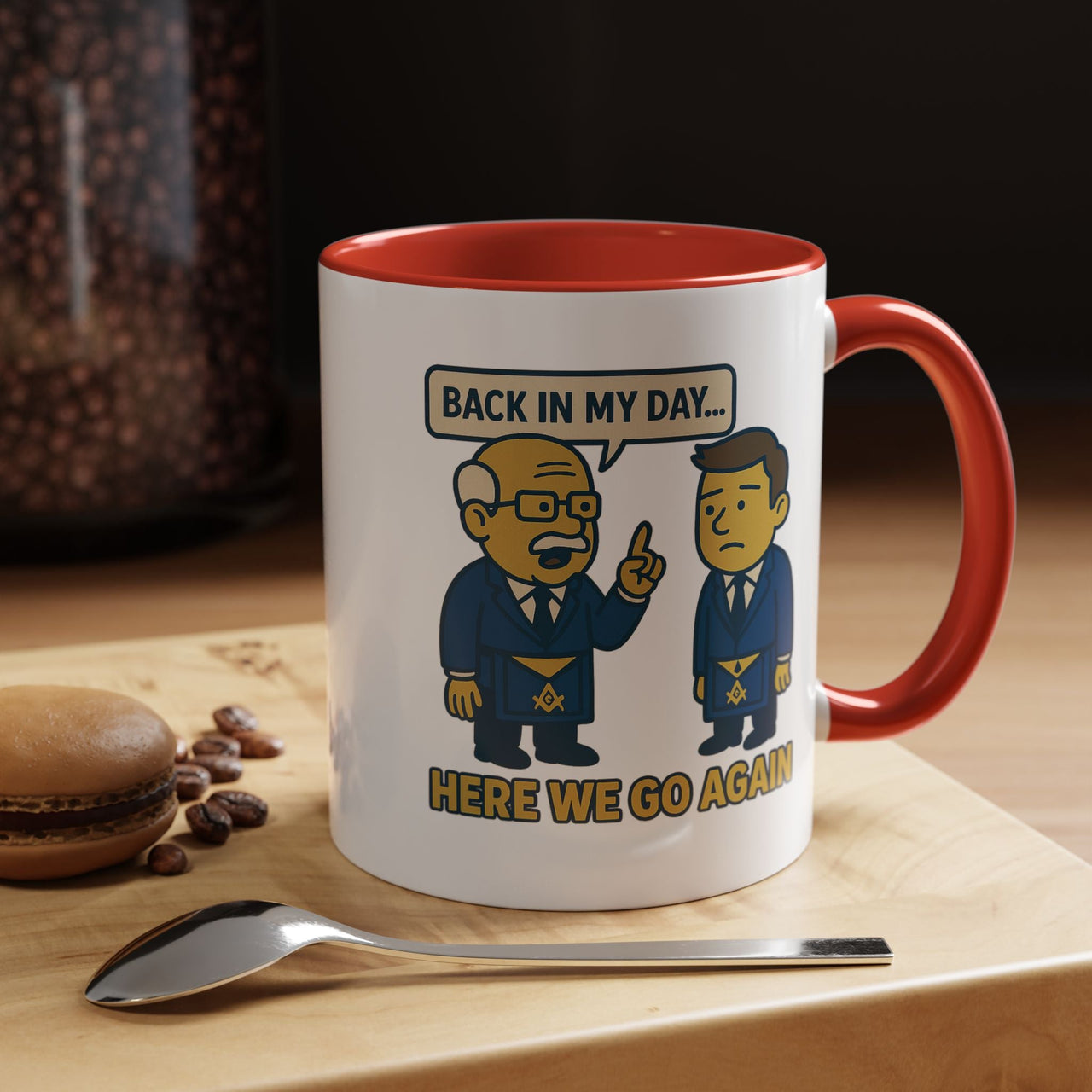 Masonic Mugs Ready to Go – Back in My Day… (Accent Coloured 11oz Mug) Printify