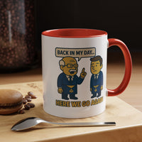 Masonic Mugs Ready to Go – Back in My Day… (Accent Coloured 11oz Mug) Printify