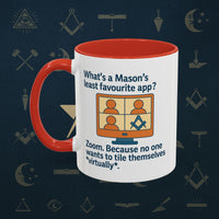 Masonic Mugs Ready to Go – Least Favourite App (Accent Coloured 11oz Mug) Printify