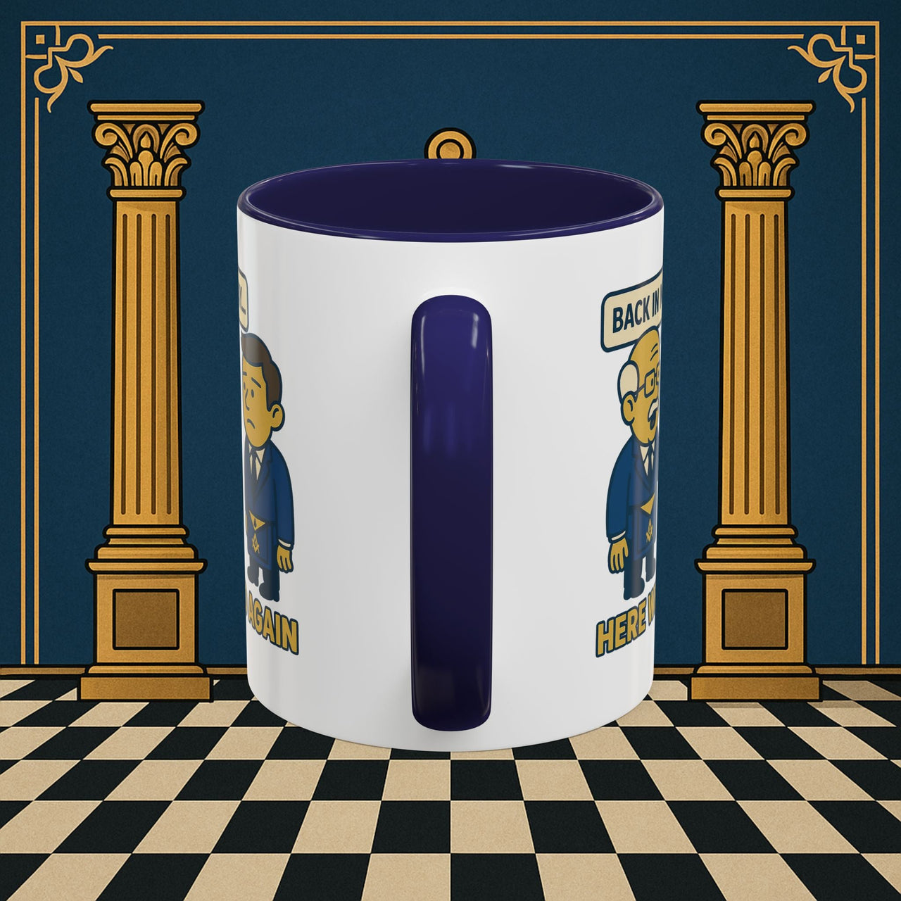 Masonic Mugs Ready to Go – Back in My Day… (Accent Coloured 11oz Mug) Printify