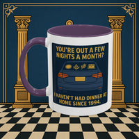 Masonic Mugs Ready to Go – Dinner at Home? Never Heard of It (Accent Coloured 11oz Mug) Printify