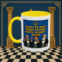 Masonic Mugs Ready to Go – Happy to Meet Again (Accent Coloured 11oz Mug) Printify