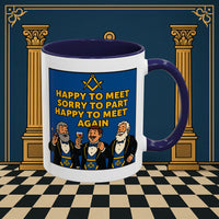 Masonic Mugs Ready to Go – Happy to Meet Again (Accent Coloured 11oz Mug) Printify