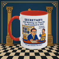 Masonic Mugs - Waiting Game - Secretary Printify