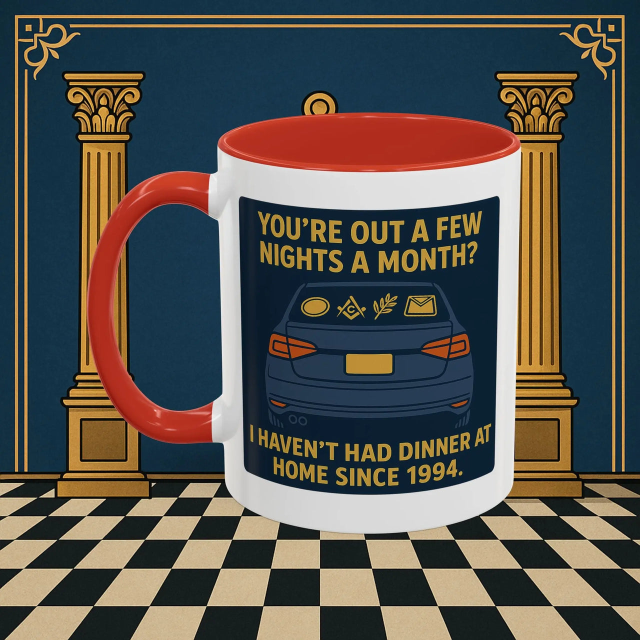 Masonic Mugs Ready to Go – Dinner at Home? Never Heard of It (Accent Coloured 11oz Mug) Printify