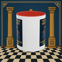 Masonic Mugs Ready to Go – Dinner at Home? Never Heard of It (Accent Coloured 11oz Mug) Printify