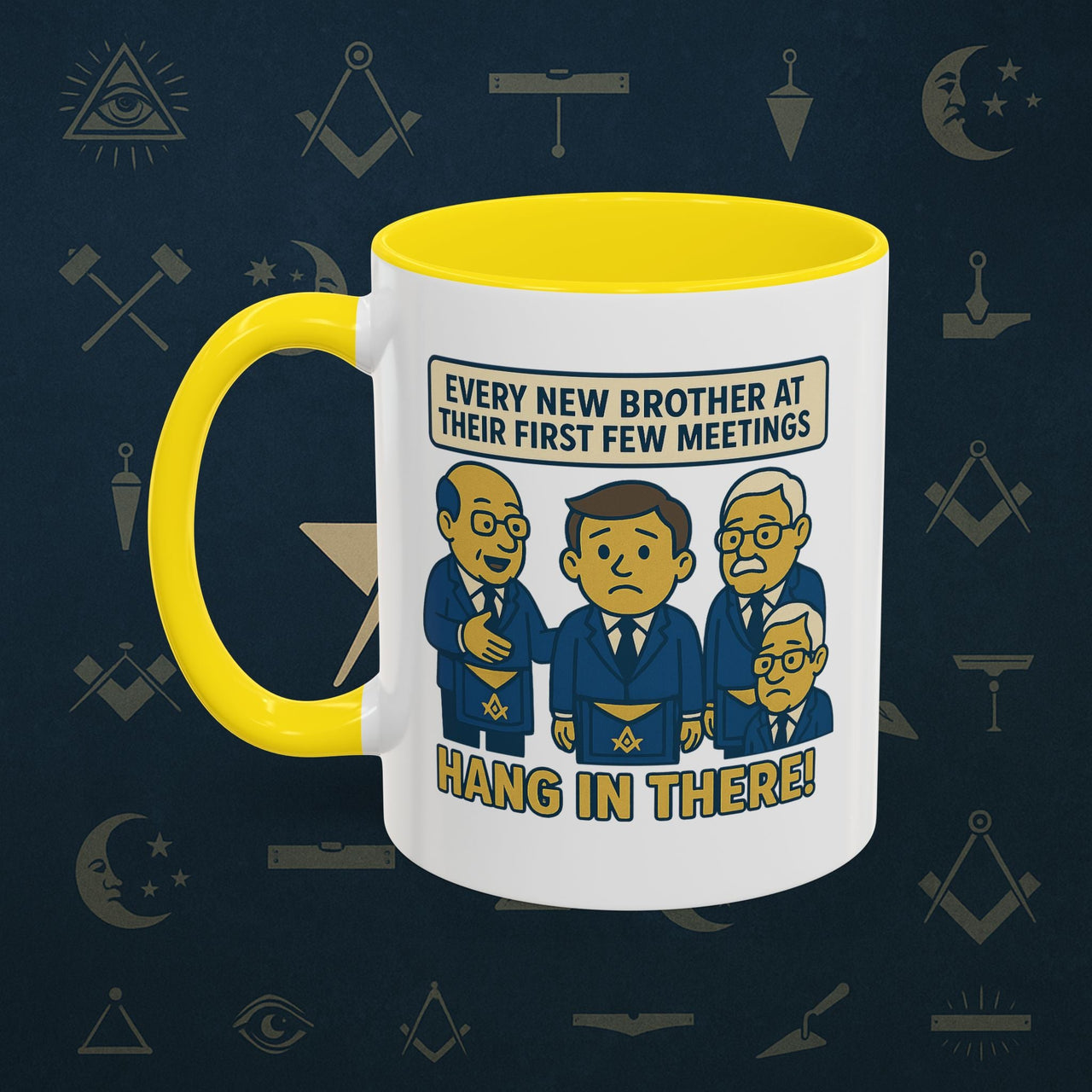 Masonic Mugs Ready to Go – Hang In There! (Accent Coloured 11oz Mug) Printify